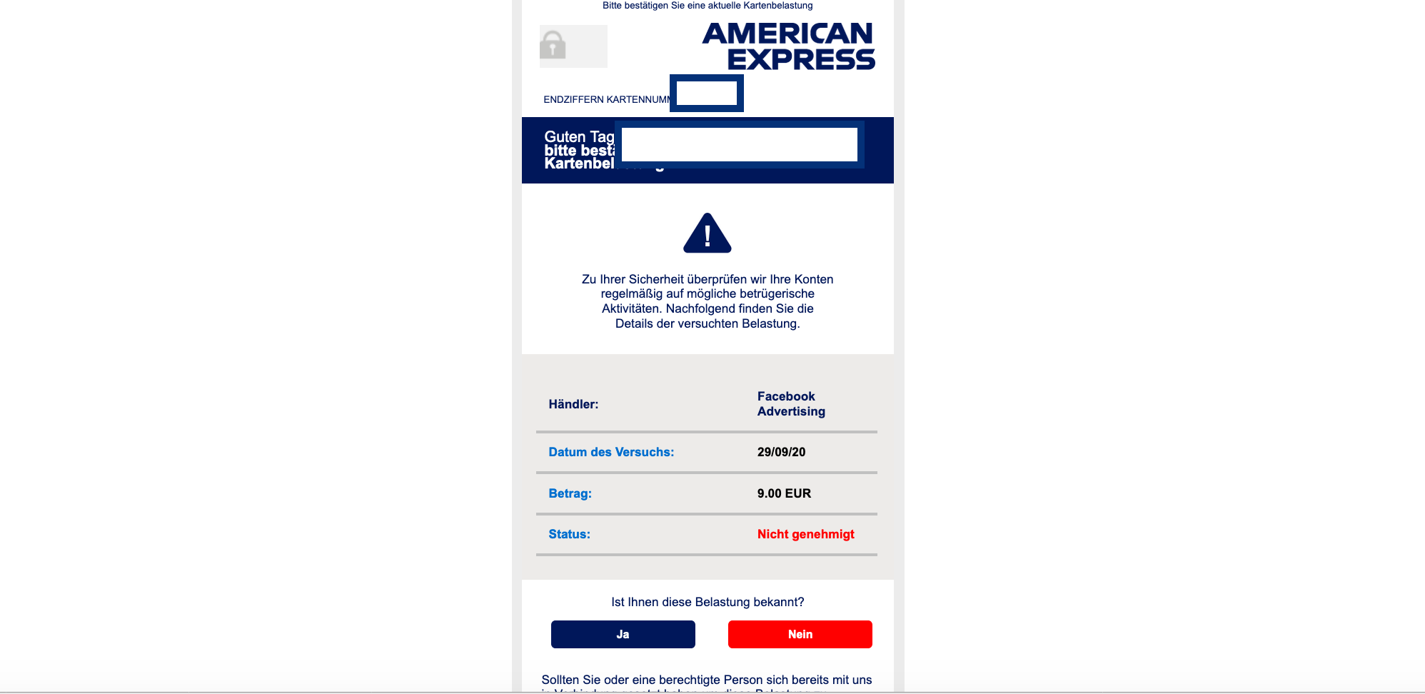 Übel: Kriminelle schalten auf Facebook vermeintliche Google Ads-Werbung und schöpfen Kreditkartendaten ab. Möglicherweise auch über gefakte andere Webseiten. Hier eine Warnung von American Express an einen Kunden.