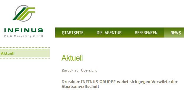 In der Infinus PR & Marketing GmbH wurden vor allem die Werbematerialen des Finanzdienstleisters erstellt.