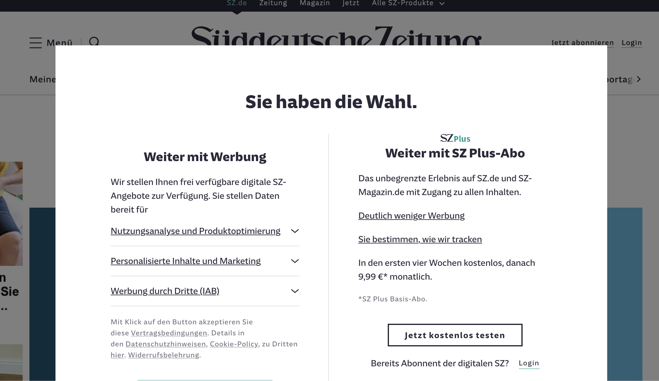 Haben wir die Wahl? Diese grafisch-inhaltliche Abfrage zu Cookies auf sueddeutsche.de ist nach unserer Meinung etwas irreführend. Es geht eben nicht nur darum, ob ein Leser mit Werbung die Artikel lesen möchte, sondern vor allem darum, sich die Zustimmung einzuholen zum Platzieren von Cookies für Kunden. Das ist zweierlei, wird aber nicht grafisch deutlich genug gemacht. Da hilft auch nicht, dass man dann drunter noch kurz erläutert was man meint. Es geht eben primär nicht um "Weiter mit Werbung", sondern primär um "Weiter mit Cookies zum Werbeverkauf!", bzw. "Weiter mit Cookies zu Ihrem Nutzungsdaten-Weiterverkauf".