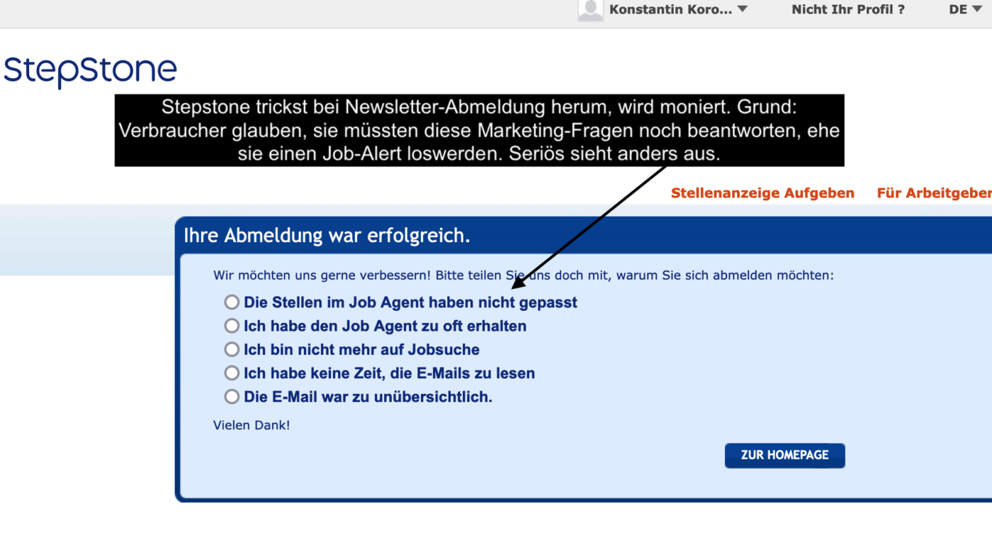 Dubiose Tricksereien mit der Newsletter-Abmeldung sind leider auch bei großen Webseiten zu finden. Hier ein Beispiel von Stepstone.