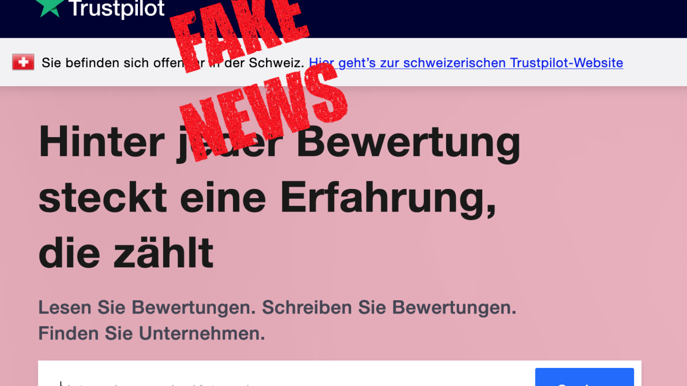 Fake News sind nicht nur ein Problem auf Facebook oder Twitter, sondern auch auf Bewertungsportalen wie Trustpilot.
