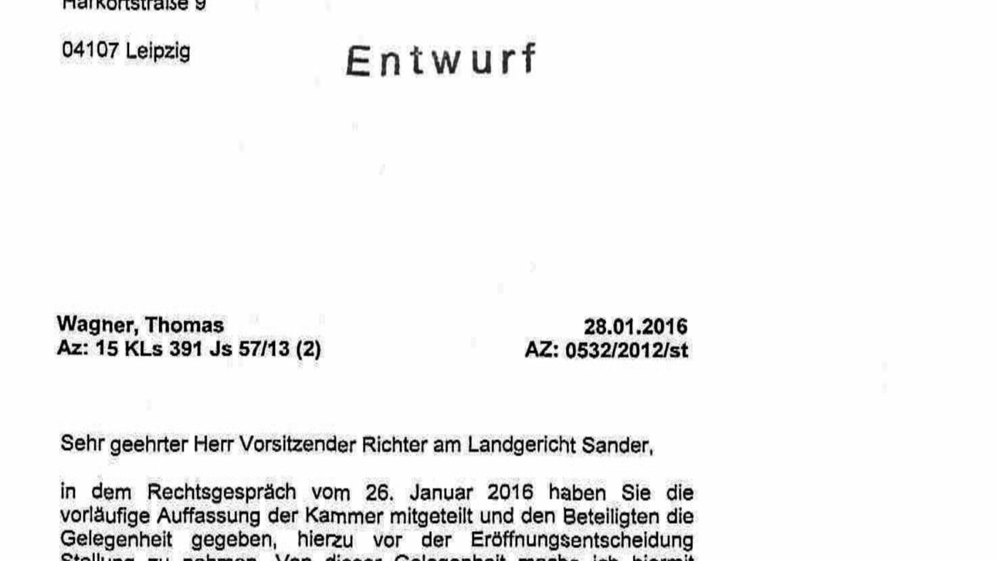 Das war sechs Monate vor Thomas Wagners Tod: Ein Schreiben einer der Anwälte von Wagner an den Vorsitzenden Richter am Landgericht Leipzig, an Volker Sander, heute am BGH.