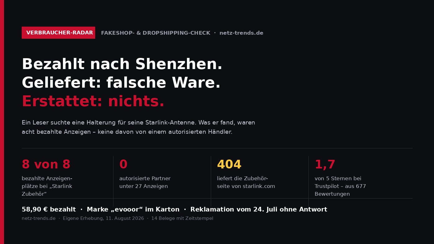 Acht von acht bezahlten Anzeigen ohne autorisierten Starlink-Haendler, 404 bei der Zubehoerseite, 1,7 Sterne bei Trustpilot