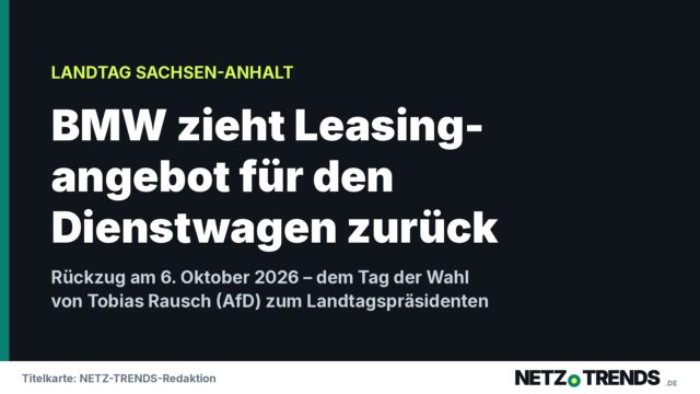 Titelkarte: BMW zieht Leasingangebot für den Dienstwagen des Landtagspräsidenten von Sachsen-Anhalt zurück