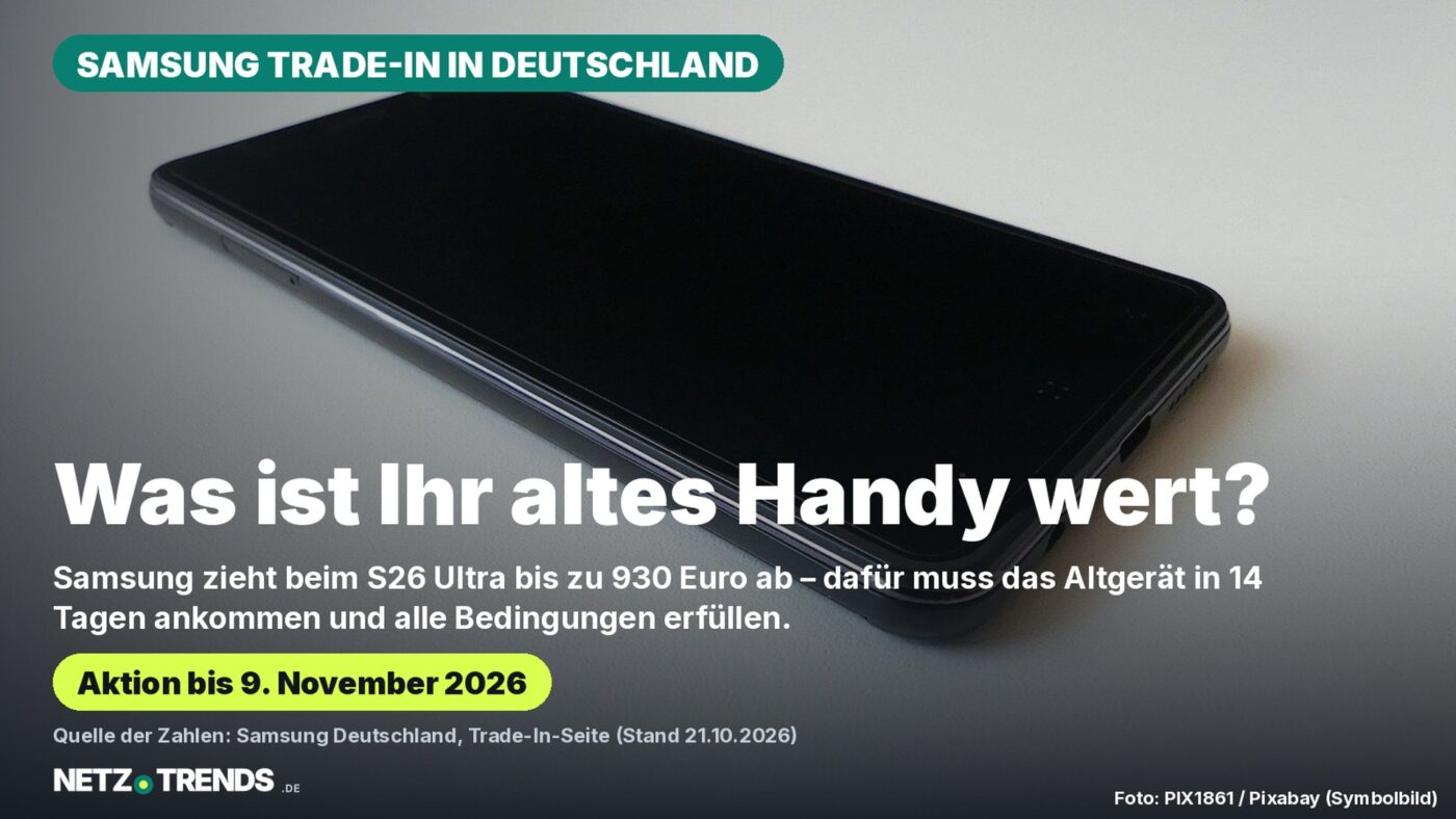 Schwarzes Smartphone mit dunklem Display auf heller Fläche; Karte zur Samsung-Trade-In-Aktion bis 9. November 2026 mit bis zu 930 Euro Vorabzug beim Galaxy S26 Ultra und 14 Tagen Frist fürs Altgerät
