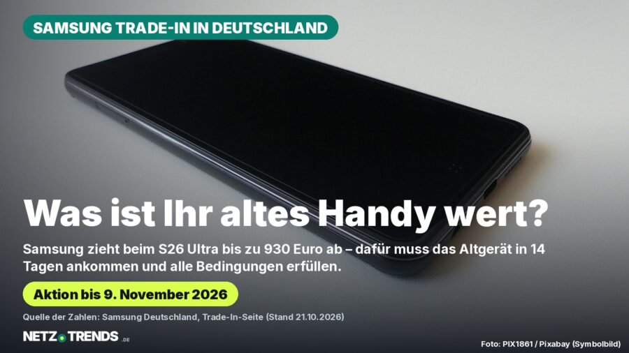 Schwarzes Smartphone mit dunklem Display auf heller Fläche; Karte zur Samsung-Trade-In-Aktion bis 9. November 2026 mit bis zu 930 Euro Vorabzug beim Galaxy S26 Ultra und 14 Tagen Frist fürs Altgerät